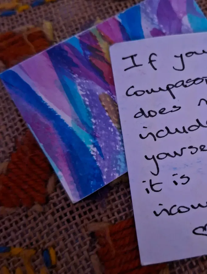 Jane’s handwritten note on a card, beginning “If your compassion does not include yourself…”